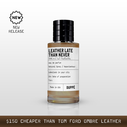 Leather Late Than Never